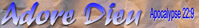 Adore Dieu. Apocalypse 22:9